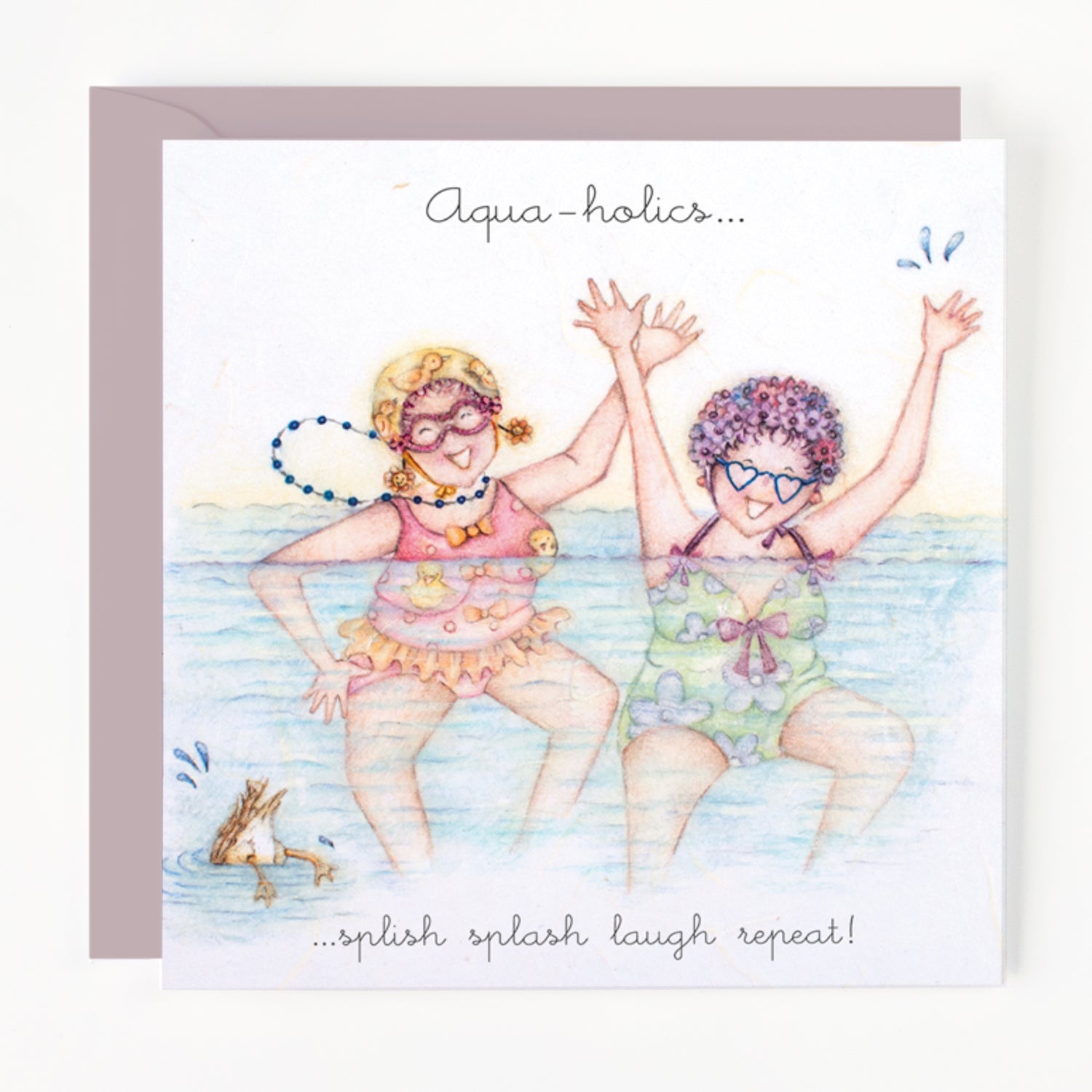 Illustration of two women in swimsuits with the text 'Aqua-holics... splish splash laugh repeat!' on a card.