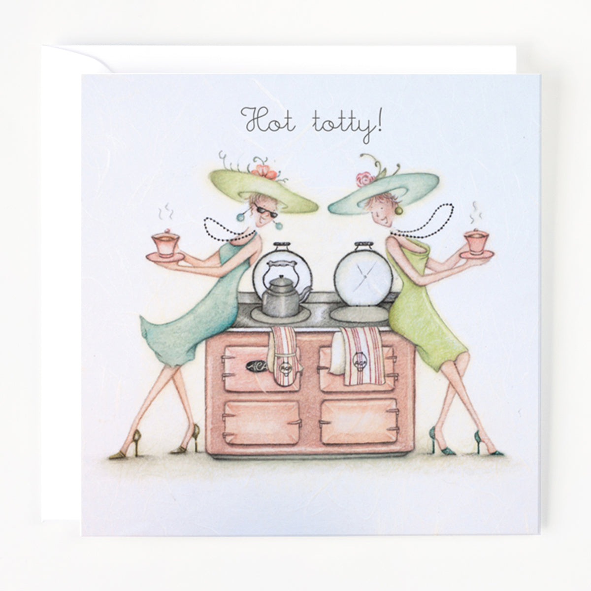 A greeting card with an illustration of two people in vintage clothing standing next to an AGA range cooker, with tea cups in their hands and on the cooker, and the text 'Hot totty!' at the top.