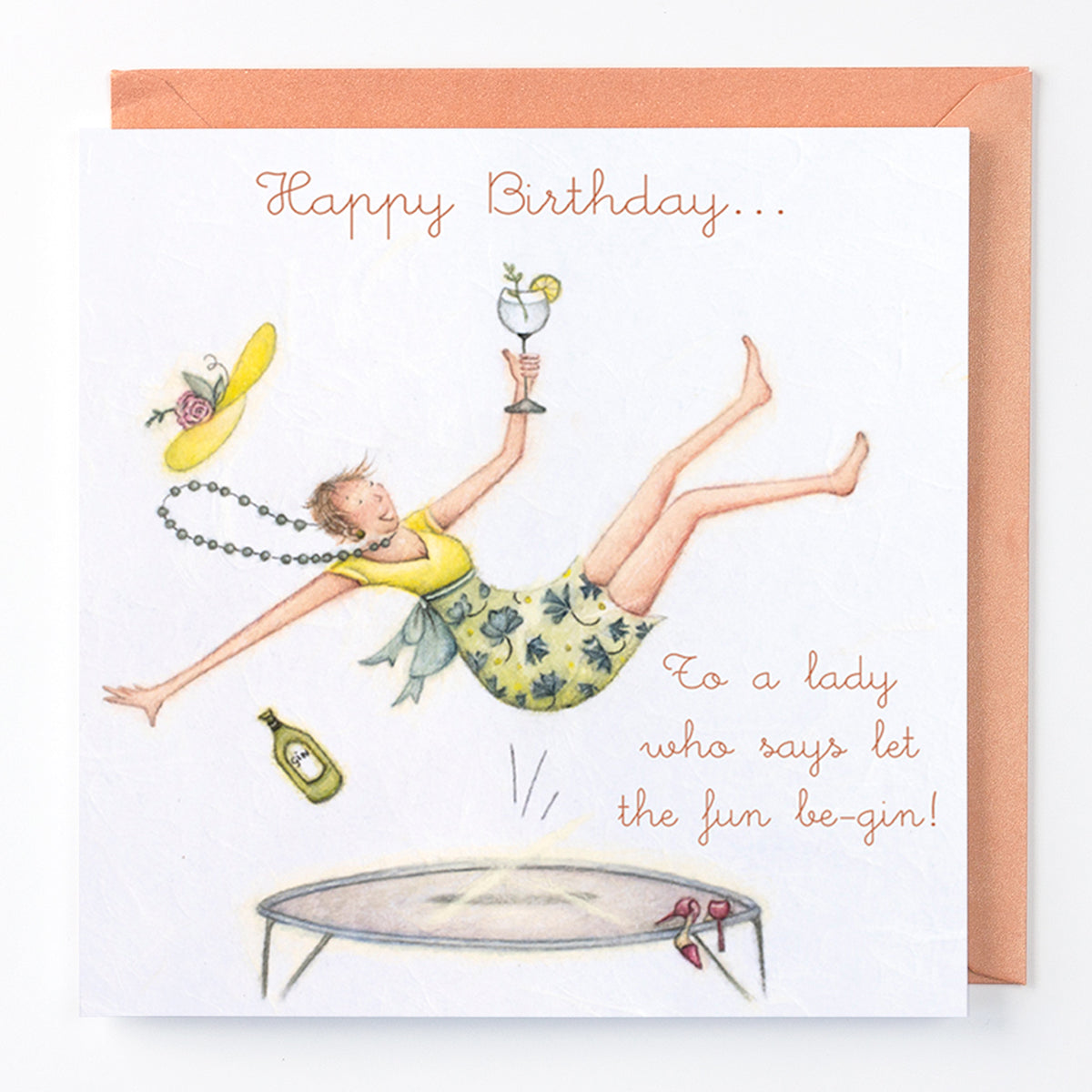 A colourful birthday card with an illustration of a woman on a trampoline, accompanied by text 'Happy Birthday to a lady who says let the fun be-gin!'.